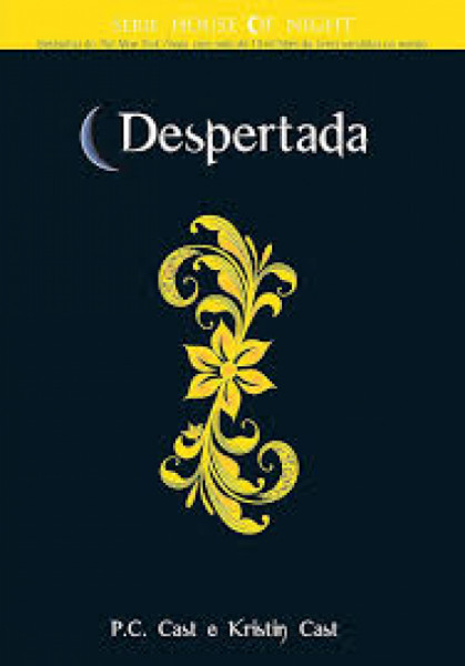Capa de Despertada - P. C. Cast; Kristin Cast