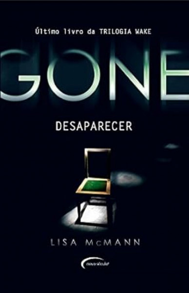 Capa de Gone - Desaparecer - Lisa McMann