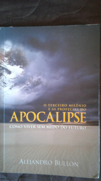 Capa de O terceiro milênio e as profecias do Apocalipse - Alejandro Bullón