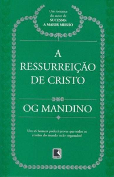 Capa de A Ressurreição de Cristo - Og Mandino