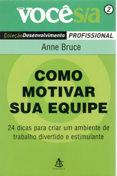 Capa de Como motivar sua equipe - Anne Bruce