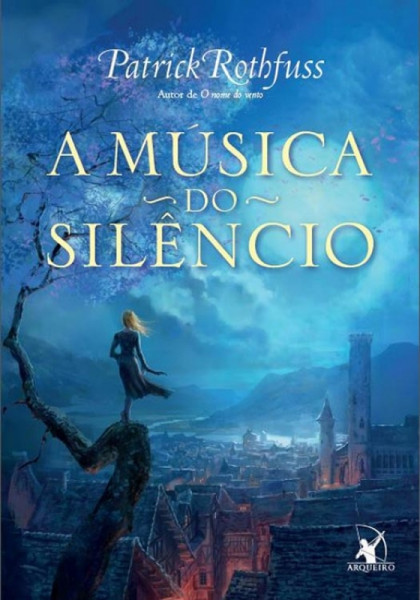 Capa de A música do silêncio - Patrick Rothfuss