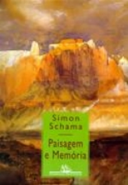 Capa de Paisagem e Memória - Simon Schama