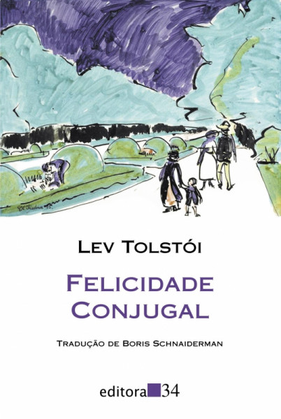 Capa de A felicidade conjugal - Leon Tolstói [Liev Tolstói]