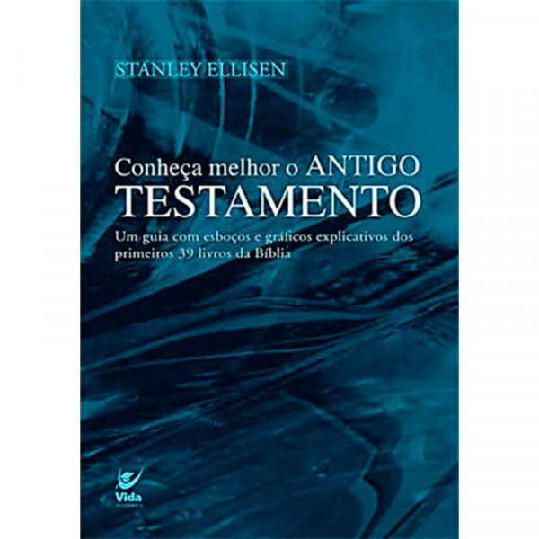 Capa de Conheça melhor o Antigo Testamento - Stanley Ellisen