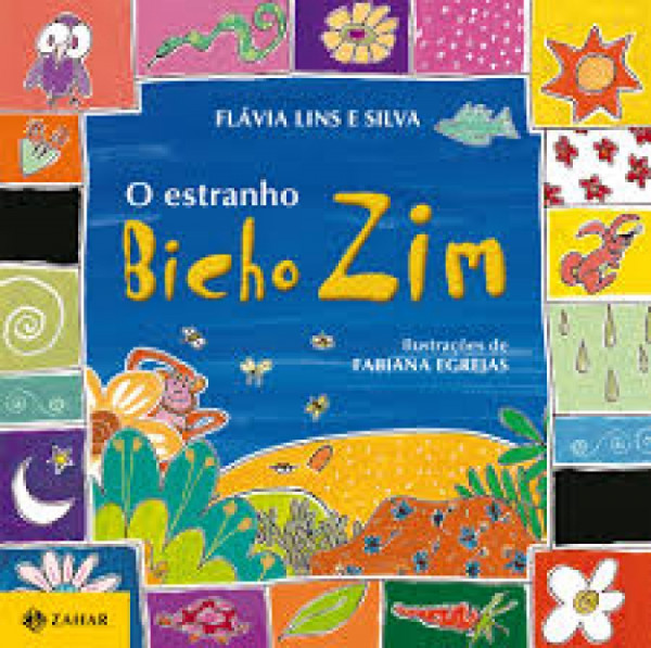 Capa de O estranho bicho Zim - Flávia Lins e Silva
