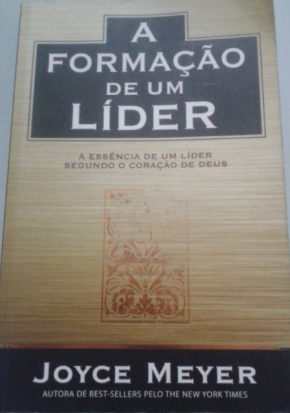 Capa de A formação de um líder - Joyce Meyer