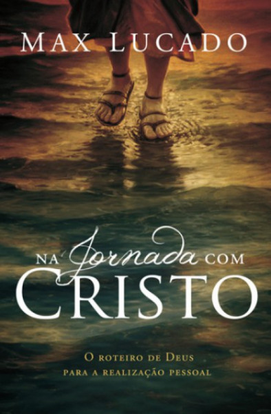 Capa de Na jornada com Cristo - Max Lucado