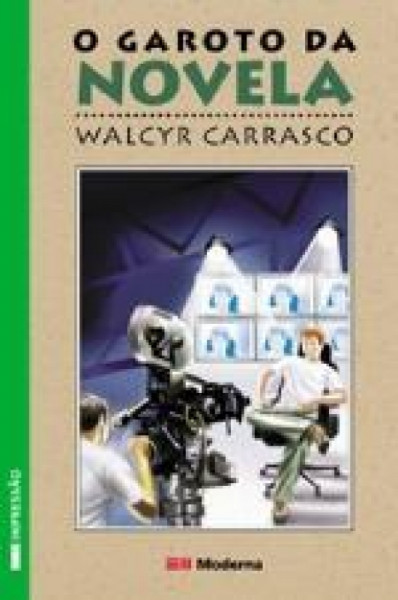 Capa de O Garoto da Novela - Walcir Carrasco