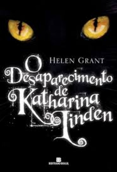 Capa de O desaparecimento de Katharina Linden - Helen Grant