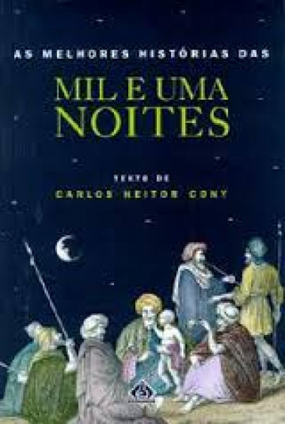 Capa de As melhores histórias das mil e uma noites - Carlos Heitor Cony