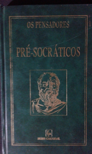 Capa de Os pré-socráticos - José Cavalcante de Souza