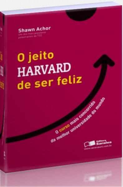 Capa de O jeito Harvard de ser feliz - Shawn Achor