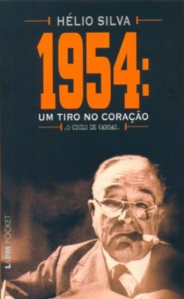 Capa de 1954: Um tiro no coracao - Helio Silva