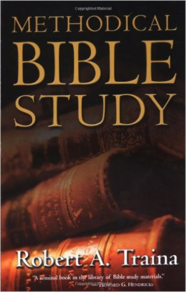 Capa de METHODICAL BIBLE STUDY - ROBERT A. TRAINA