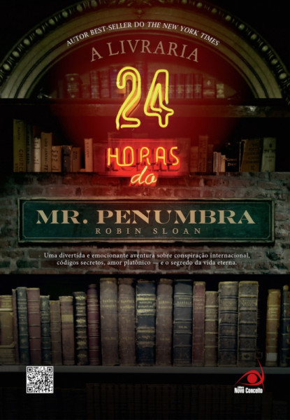 Capa de A livraria 24 horas do Mr. Penumbra - Robin Sloan