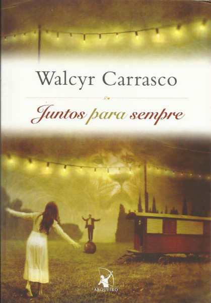 Capa de Juntos para sempre - Walcyr Carrasco