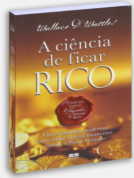 Capa de A Ciência de Ficar Rico - Wallace D Wattles