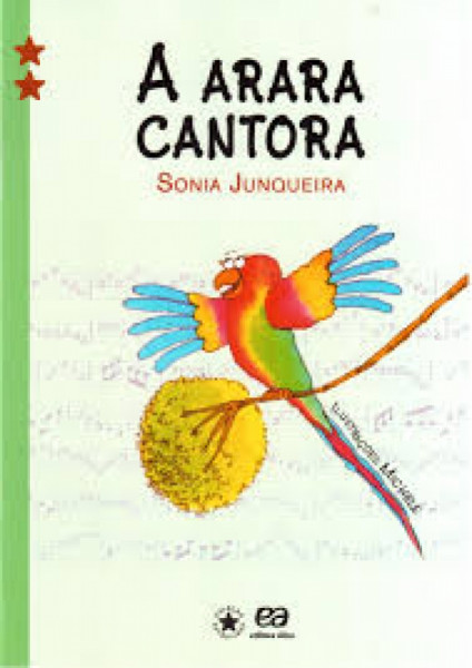 Capa de A arara cantora - Sonia Junqueira