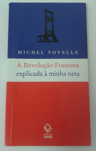 Capa de A revolução francesa explicada à minha neta - Michel Vovelle