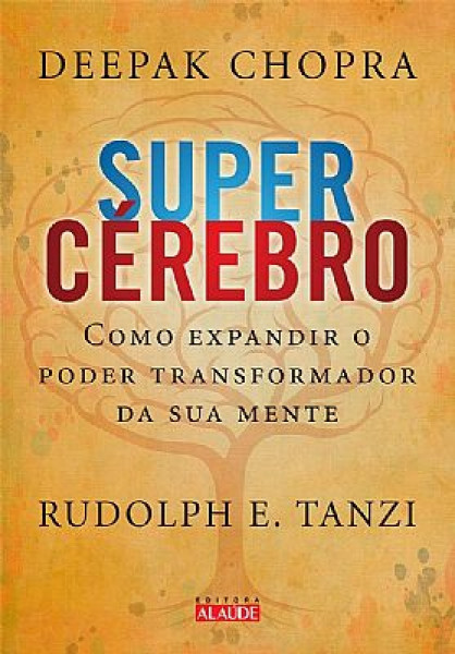 Capa de Super cérebro - Deepak Chopra; Rudolph E. Tanzi