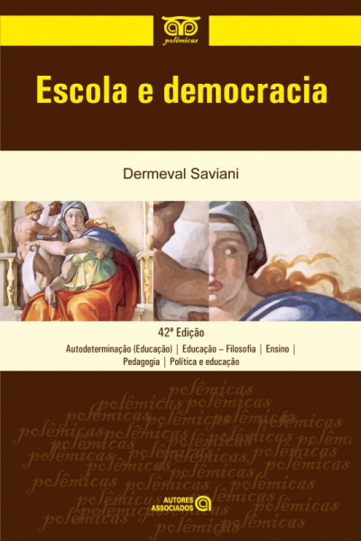 Capa de Escola e democracia - Dermeval Saviani