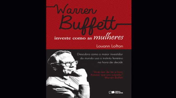 Capa de Warren Buffet Investe Como As Mulheres - Louann Lofton