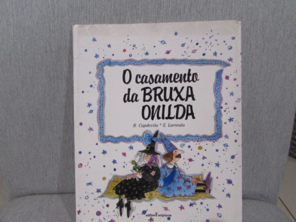 Capa de O Casamento da Bruxa Onilda - R. Capdevila, E. Larreula