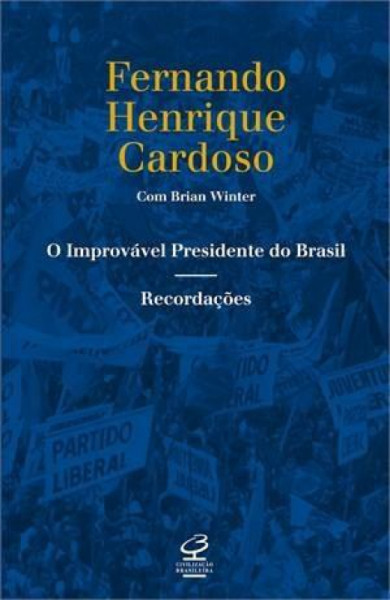 Capa de O improvável presidente do Brasil - Fernando Henrique Cardoso