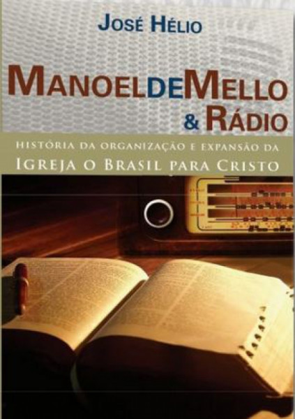Capa de Manoel de Mello & Rádio - Hélio, José