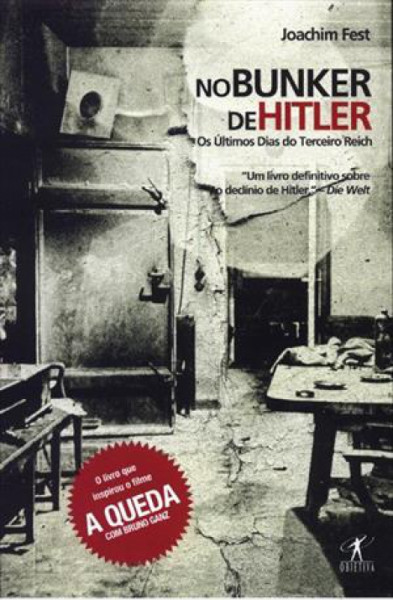 Capa de No Bunker de Hitler - Fest, Joachim