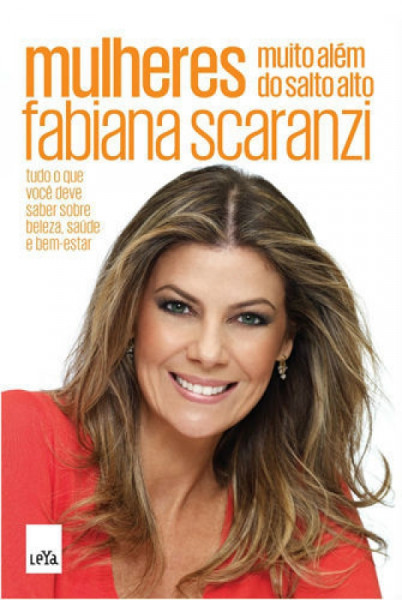 Capa de Mulheres, muito além do salto alto - Fabiana Scaranzi