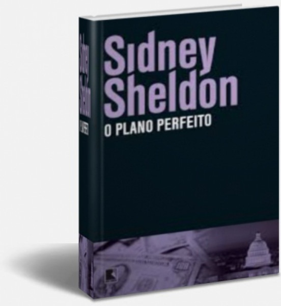Capa de O plano perfeito - Sidney Sheldon