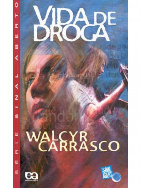 Capa de Vida de droga - Walcyr Carrasco