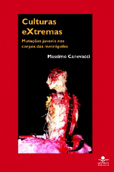 Capa de Culturas eXtremas - Massimo Canevacci