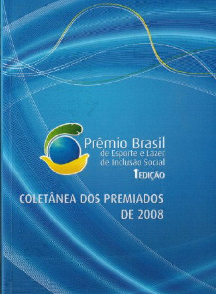 Capa de Prêmio Brasil de Esporte e Lazer de Inclusão Social 1ª Edição - 