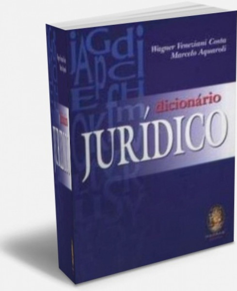 Capa de Dicionário Jurídico - Wagner Veneziani Costa; Marcelo Aquaroli