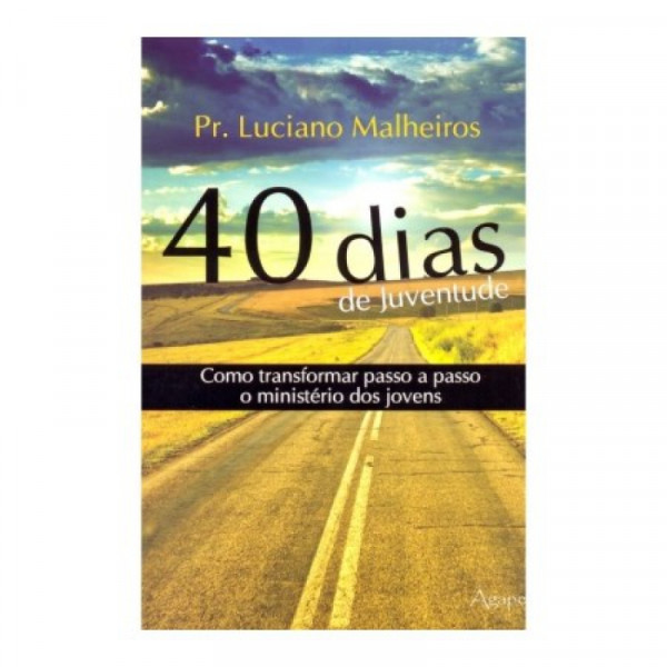Capa de 40 Dias de Juventude - Luciano Malheiros