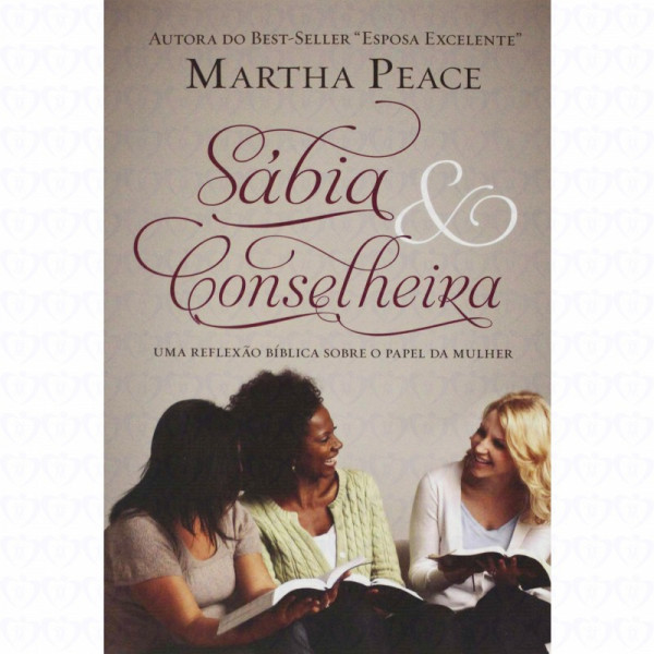 Capa de Sábia e Conselheira - Martha Peace