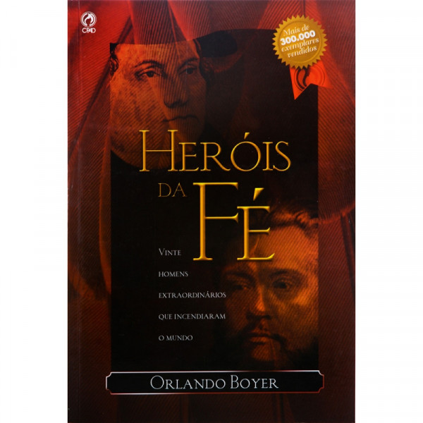 Capa de Heróis da Fé - Orlando Boyer