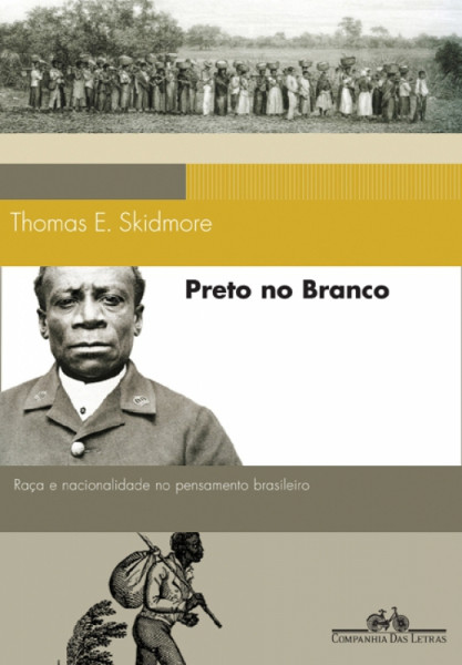 Capa de Preto no Branco - Thomas E. Skidmore