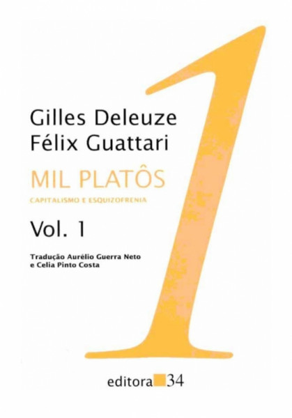 Capa de Mil platôs volume 1 - Gilles Deleuze; Félix Guattari