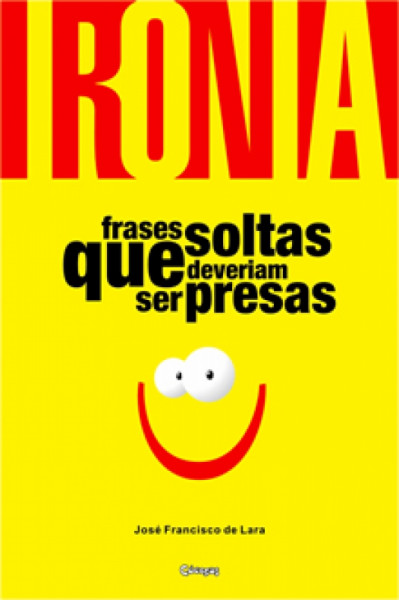 Capa de Ironia - José Francisco de Lara