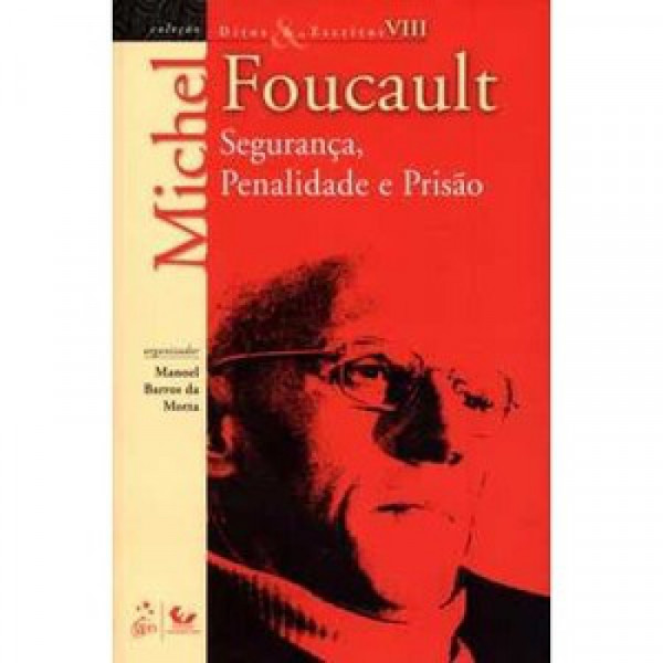 Capa de Segurança, penalidade e prisão - Michel Foucault