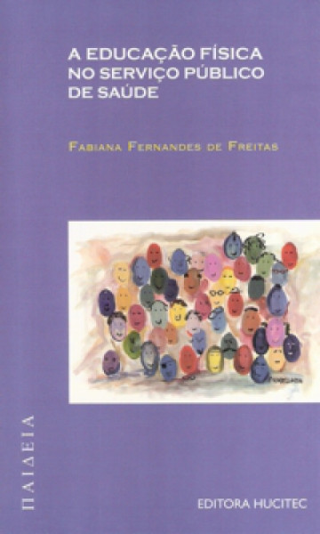 Capa de A Educação Física no Serviço Público de Saúde - Fabiana Fernandes de Freitas