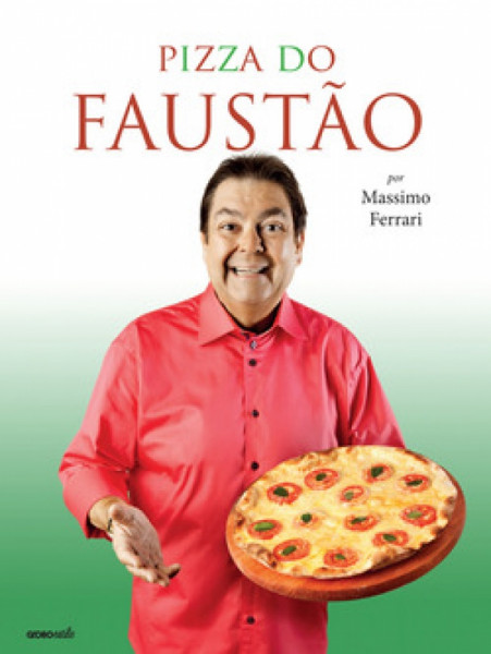 Capa de Pizza do Faustão - Fausto Silva; Massimo Ferrari
