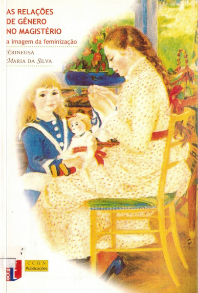 Capa de As Relações de Gênero no Magistério - Erineusa Maria da Silva