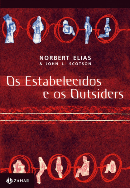 Capa de Os estabelecidos e os outsiders - Nobert Elias; John L. Scotson