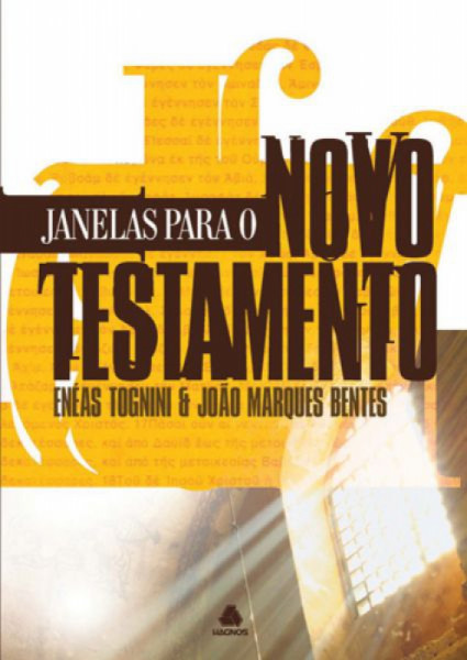 Capa de Janelas para o Novo Testamento - Enéas Tognini; João Marques Bentes