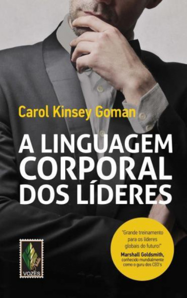 Capa de A Linguagem Corporal dos Líderes - Carol Kinsey Goman